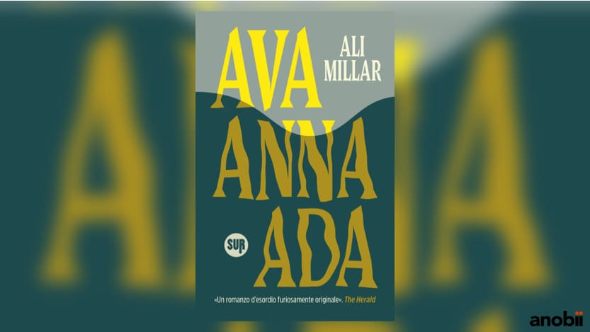 Libri da leggere: Ava Anna Ada di Ali Millar