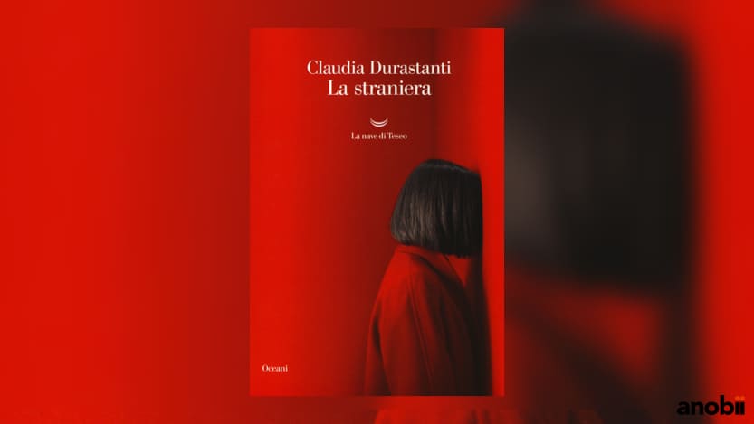 La straniera di Claudia Durastanti - libri da leggere