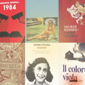 I libri censurati e contestati più celebri della storia: perché li hanno proibiti (e perché li leggiamo ancora)
